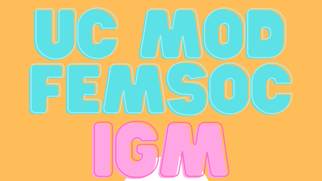 UC Mod Femsoc IGM